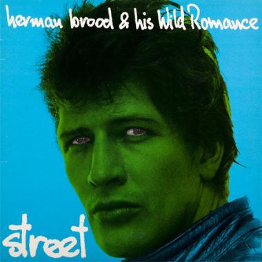 Herman Brood and His Wild Romance -  Street